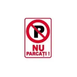 Indicator Nu parcați, 20cmx30cm, PVC 803195
